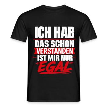 Ich hab das schon verstanden ist mir egal - Männer T-Shirt - Schwarz - Vorne - AI Model Male 178 light (178cm)