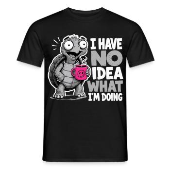 Schildkröte Kaffee Spruch No Idea What Im Doing - Männer T-Shirt - Schwarz - Vorne - AI Model Male 178 light (178cm)