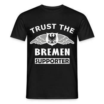 Vertraue dem Bremer Supporter - Männer T-Shirt - Schwarz - Vorne - AI Model Male 178 light (178cm)