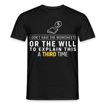 Third Time No Worksheets Tee - Men's T-Shirt - black - Front - AI Model Male 178 light (178cm)