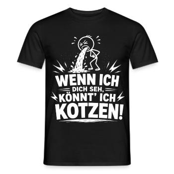Wenn ich dich seh, könnt' ich kotzen! - T-Shirt - Männer T-Shirt - Schwarz - Vorne - AI Model Male 178 light (178cm)