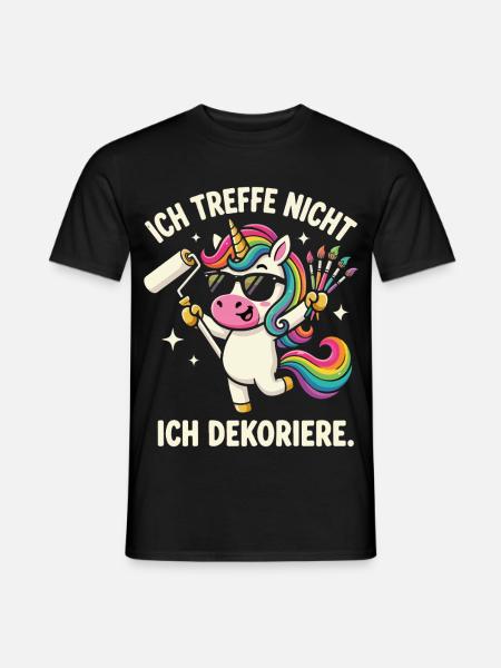 Ich treffe Nicht Ich dekoriere - Männer T-Shirt - Schwarz
