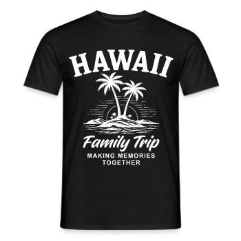 Hawaii Family Trip Making Memories - Männer T-Shirt - Schwarz - Vorne - AI Model Male 178 light (178cm)