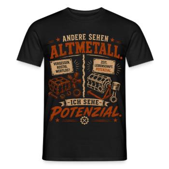 Andere sehen Altmetall – Ich sehe Potenzial - Männer T-Shirt - Schwarz - Vorne - AI Model Male 178 light (178cm)