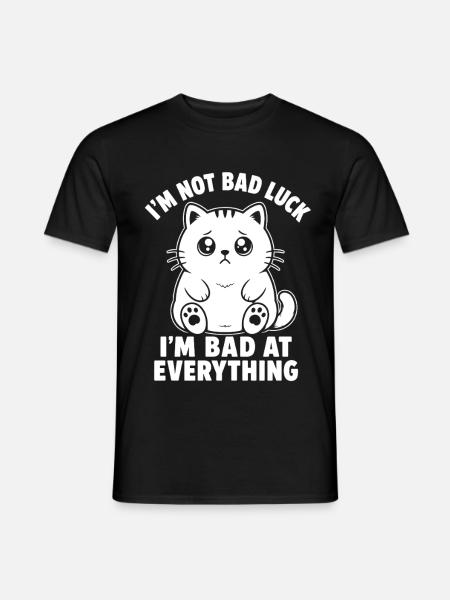I'm Bad At Everything - Männer T-Shirt - Schwarz