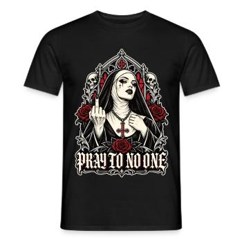 Pray To No One Gothic Nonne Mittelfinger - Männer T-Shirt - Schwarz - Vorne - AI Model Male 178 light (178cm)