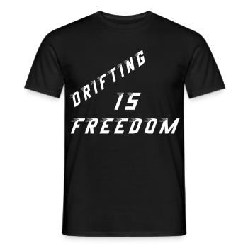 Drifting is freedom - Männer T-Shirt - Schwarz - Vorne - AI Model Male 178 light (178cm)