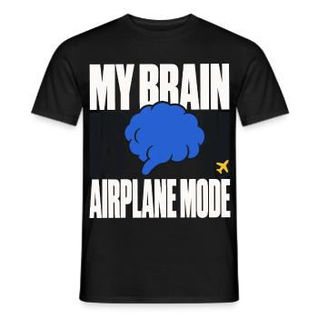 My Brain Is on Airplane Mode – Gehirn Humor - Männer T-Shirt - Schwarz - Vorne - AI Model Male 178 light (178cm)