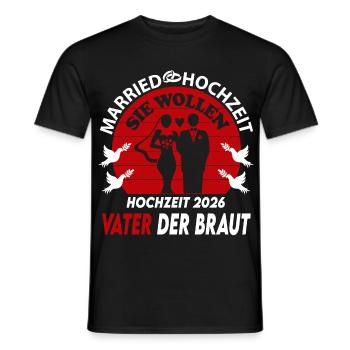 Hochzeit Married 2026 Vater der Braut Ringe - Männer T-Shirt - Schwarz - Vorne - AI Model Male 178 light (178cm)