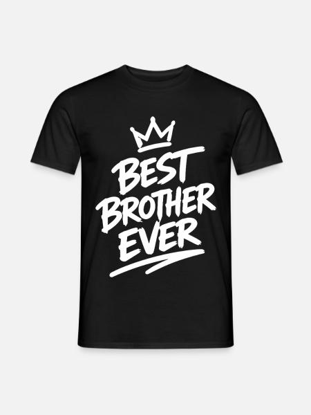 Best Brother Ever - Männer T-Shirt - Schwarz