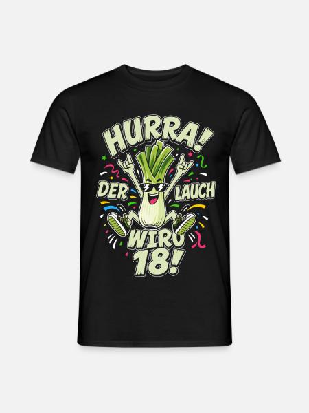 Hurra der Lauch wird erwachsen - Männer T-Shirt - Schwarz