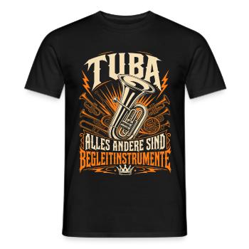 Tuba Spruch Shirt für Tubisten - Männer T-Shirt - Schwarz - Vorne - AI Model Male 178 light (178cm)