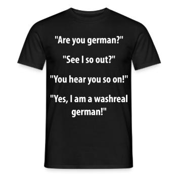 Are You German? Lustiger Sprachwitz mit deutschem - Männer T-Shirt - Schwarz - Vorne - AI Model Male 178 light (178cm)