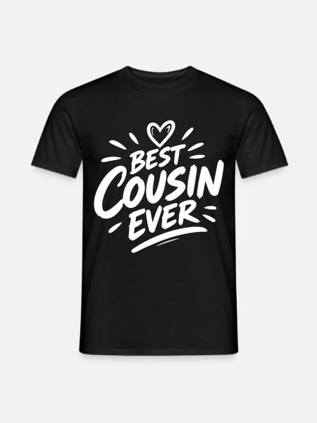 Best Cousin Ever - Männer T-Shirt - Schwarz