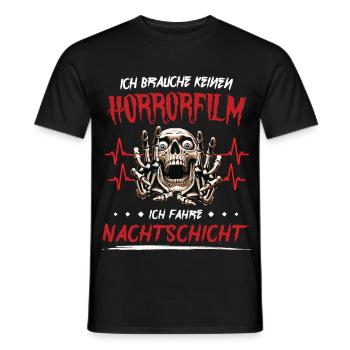 brauche keinen Horrorfilm ich fahre Nachtschicht - Männer T-Shirt - Schwarz - Vorne - AI Model Male 178 light (178cm)