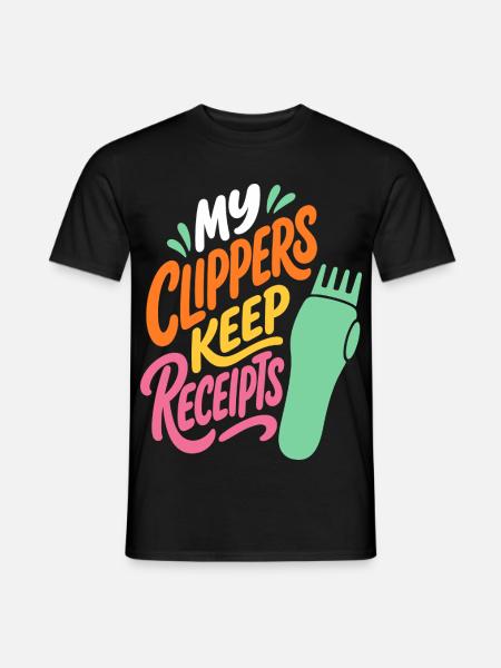 Haarschneider – My Clippers Keep Receipts - Männer T-Shirt - Schwarz
