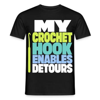 Häkeln – My Crochet Hook Enables Detours - Männer T-Shirt - Schwarz - Vorne - AI Model Male 178 light (178cm)