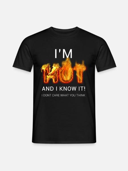 Flaming Confidence Zitat-Tee – Mir geht's heiß - Männer T-Shirt - Schwarz