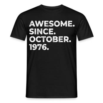 Awesome since Oktober 1976 Geburtstag Geschenk - Männer T-Shirt - Schwarz - Vorne - AI Model Male 178 light (178cm)