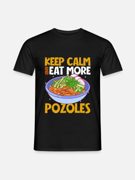 Keep Calm - Pozole - Männer T-Shirt - Schwarz