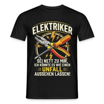 Elektriker Sei Nett Zu Mir Ich Könnte Es Wie EIN  - Männer T-Shirt - Schwarz - Vorne - AI Model Male 178 light (178cm)