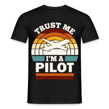 Trust me I'm a Pilot with Airplane Flugzeug Pilot - Männer T-Shirt - Schwarz - Vorne - AI Model Male 178 light (178cm)