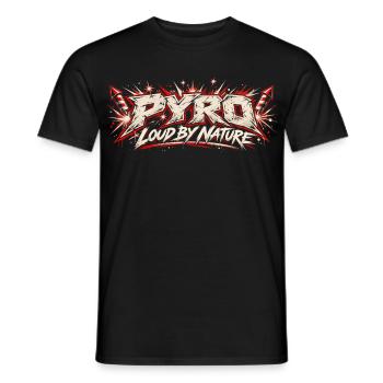 Pyro - Loud by Nature - Männer T-Shirt - Schwarz - Vorne - AI Model Male 178 light (178cm)