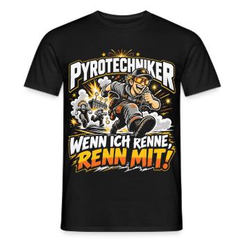 Pyrotechniker - Wenn ich renne, renn mit! - Männer T-Shirt - Schwarz - Vorne - AI Model Male 178 light (178cm)