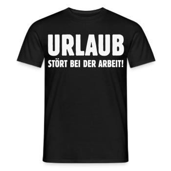 Urlaub Stört Bei Der Arbeit! (Spruch Chef Büro W) - Männer T-Shirt - Schwarz - Vorne - AI Model Male 178 light (178cm)