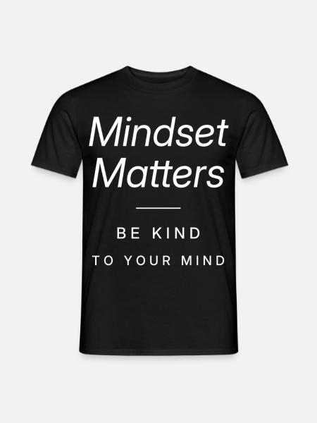 Mindset Matters - Männer T-Shirt - Schwarz