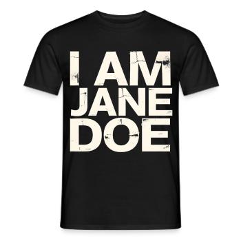 I Am Jane Doe Saying  - Männer T-Shirt - Schwarz - Vorne - AI Model Male 178 light (178cm)