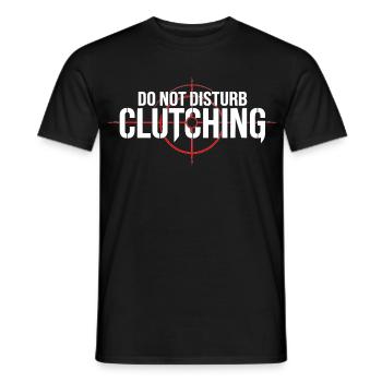 Gamer Shirt Do Not Disturb Clutching - Männer T-Shirt - Schwarz - Vorne - AI Model Male 178 light (178cm)
