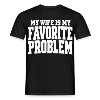 Meine Frau ist mein Lieblingsproblem Ehemann-Humor - Männer T-Shirt - Schwarz - Vorne - AI Model Male 178 light (178cm)