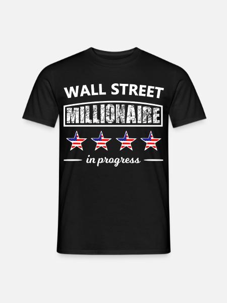Wall Street Millionär - Männer T-Shirt - Schwarz