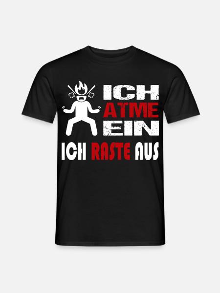 Einatmen Ausrasten Explodieren Colerisch Sprüche - Männer T-Shirt - Schwarz