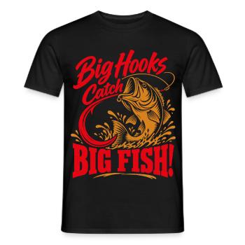Big Hooks Catch Big Fish – Angler Spruch - Männer T-Shirt - Schwarz - Vorne - AI Model Male 178 light (178cm)
