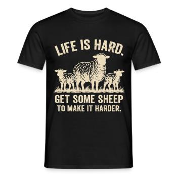Das Leben ist hart. Hol dir ein paar Schafe, damit sie es schwerer machen. - Männer T-Shirt - Schwarz - Vorne - AI Model Male 178 light (178cm)