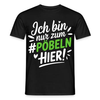 Zum Pöbeln hier Sprüche Mann Frau Stänkern - Männer T-Shirt - Schwarz - Vorne - AI Model Male 178 light (178cm)