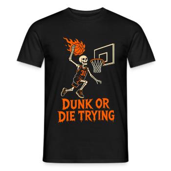 Halloween Basketball Skelett Dunk or Die Trying - Männer T-Shirt - Schwarz - Vorne - AI Model Male 178 light (178cm)