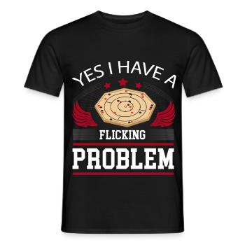 Yes I Have a Flicking Problem – Crokinole - Männer T-Shirt - Schwarz - Vorne - AI Model Male 178 light (178cm)