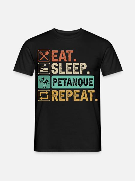 Essen Schlafen Boule Wiederholen – Pétanque - Männer T-Shirt - Schwarz