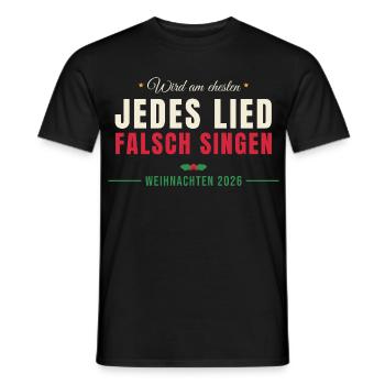 Wird am ehesten jedes Lied falsch singen - Männer T-Shirt - Schwarz - Vorne - AI Model Male 178 light (178cm)