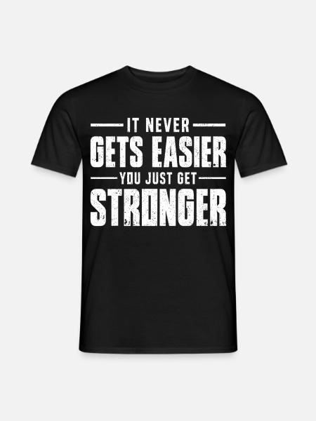 You Just Stronger - Männer T-Shirt - Schwarz