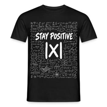 Bleib positiv – lustiges Mathematik-Wortspiel | X| - Männer T-Shirt - Schwarz - Vorne - AI Model Male 178 light (178cm)