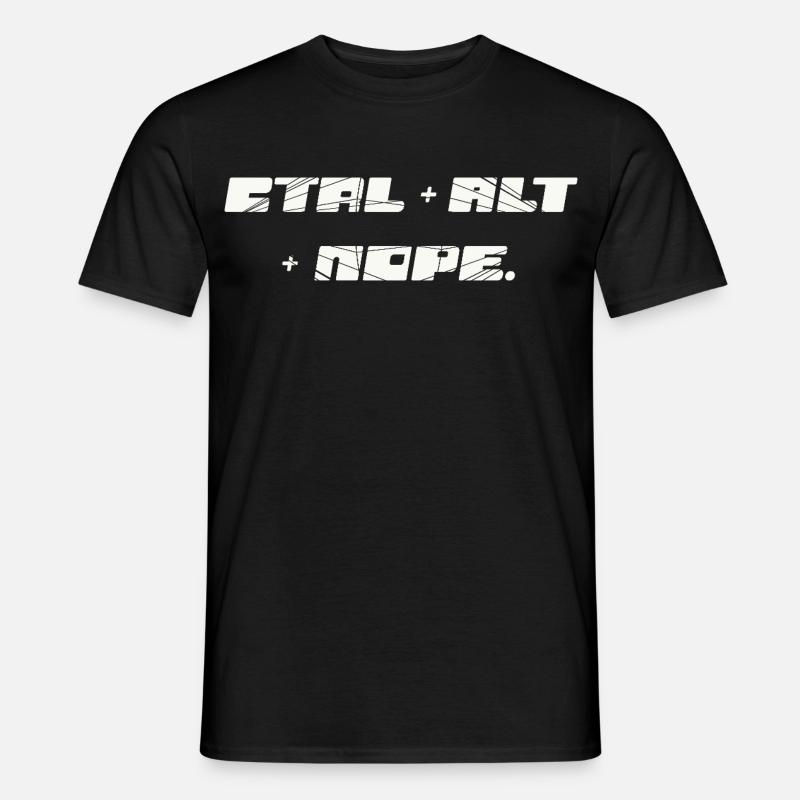 CTRL ALT NOPE - Männer T-Shirt - Schwarz
