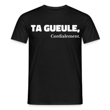 Ta Gueule Cordialement Phrase Drôle - T-shirt homme - noir - Devant - AI Model Male 178 light (178cm)