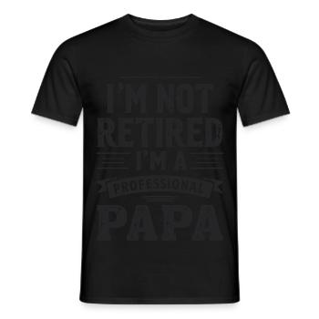 Professional Dad No Retirement Pension Pensioner - Men's T-Shirt - black - Front - AI Model Male 178 light (178cm)