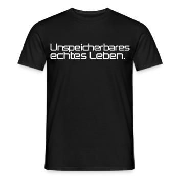 Geschenk für Nerds Unspeicherbares echtes Leben - Männer T-Shirt - Schwarz - Vorne - AI Model Male 178 light (178cm)