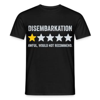 Disembarkation Awful Would Not Recommend - Cruise - Men's T-Shirt - black - Front - AI Model Male 178 light (178cm)
