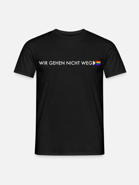 Wir gehen nicht weg – Progress Pride Statement - Männer T-Shirt - Schwarz